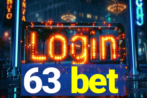 63 bet